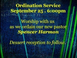 Pastor Spencer Harmon to be Ordained