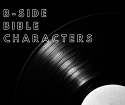 B-Side Bible Characters: Jeroboam