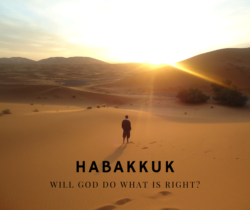 Habakkuk's First Complaint: Does God Answer?